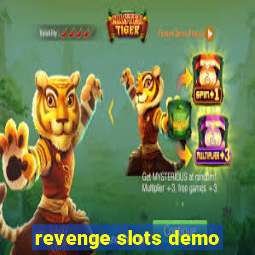 revenge slots demo